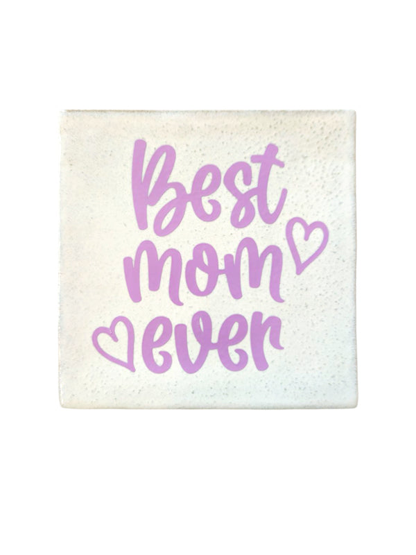 Fliese – Best Mom Ever | Keramik 10x10 cm