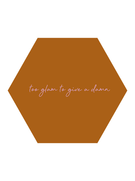 Most Lovely Forex-Hexagon – Too Glam To Give A Damn
