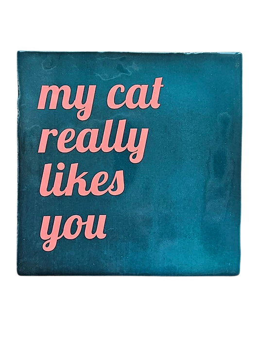 Fliese - My cat really likes you
